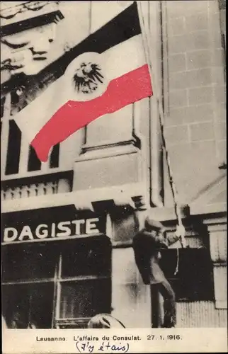 Ak Lausanne Kanton Waadt, L'affaire du Consulat, 1916, Deutsches Reich