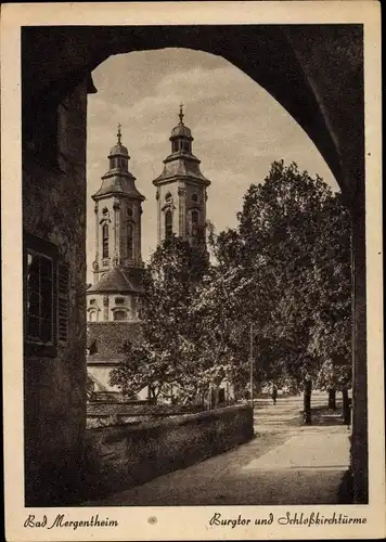 Ak Bad Mergentheim in Tauberfranken, Burgtor, Schlosskirchtürme