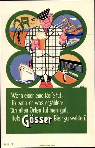 Künstler Ak Gösser Brauerei AG, Mann mit Bierglas, Reklame, Wenn einer eine Reise tut