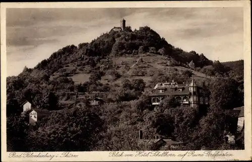 Ak Bad Blankenburg in Thüringen, Blick von Hotel Schellhorn auf Ruine Greifenstein