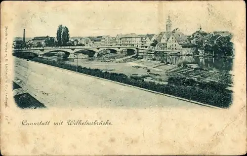 Ak Cannstatt Stuttgart Neckar, Wilhelmsbrücke