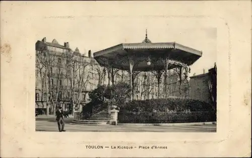Ak Toulon Var, Le Kiosque, Place d'Armes