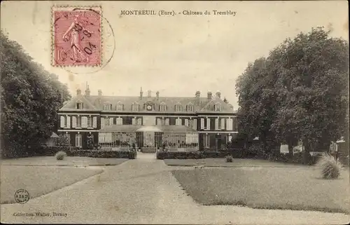 Ak Montreuil Eure, Le Château de Tremblay