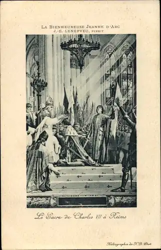 Künstler Ak Lenepveu, La Bienheureuse Jeanne d'Arc, Le Sacre de Charles VII à Reims