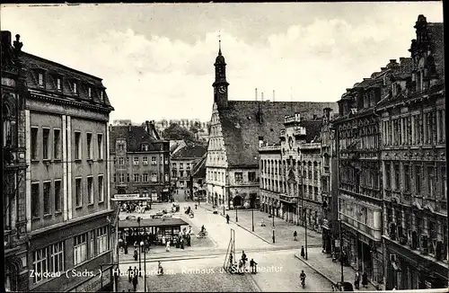 Ak Zwickau in Sachsen, Hauptmarkt mit Rathaus und Stadttheater
