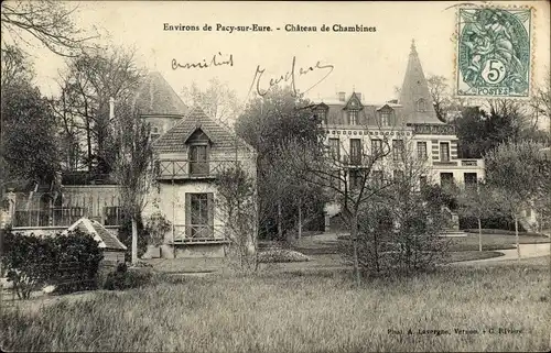 Ak Pacy sur Eure Eure, Le Château de Chambines