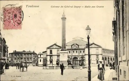 Ak Toulouse Haute Garonne, Colonne du General Dupuy, Halle aux Grains