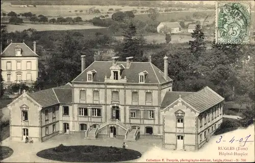 Ak Rugles Eure, Hôpital et Hospice