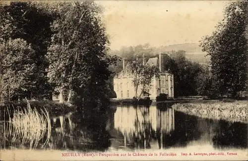 Ak Neuilly Eure, Le Château de la Folletière