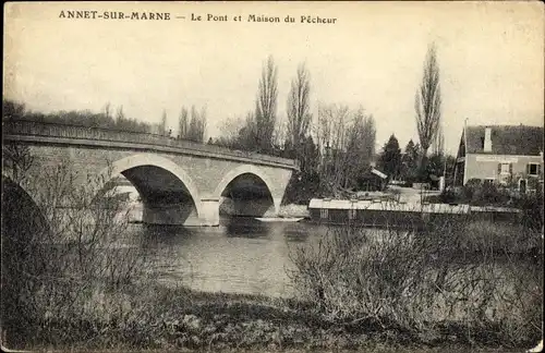 Ak Annet Seine et Marne, Le Pont et Maison du Pêcheur