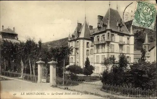 Ak Le Mont Dore Puy de Dôme, Le Grand Hotel cote du Jardin