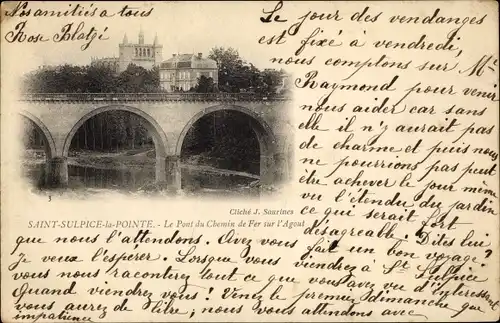 Ak Saint-Sulpice-la-Pointe Tarn, Le Pont du Chemin de Fer sur l'Agout
