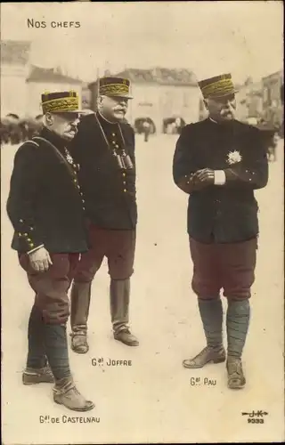 Ak Nos Chefs, Noel de Castelnau, Joseph Joffre, General Pau