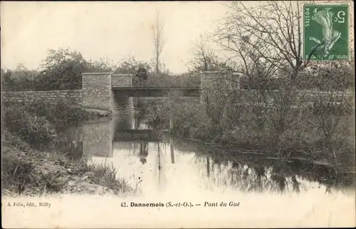 Ak Dannemois Essonne, Pont du Gue