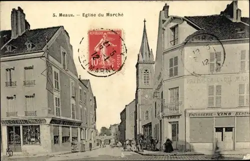 Ak Meaux Seine-et-Marne, Église du Marché