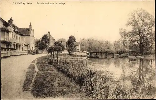 Ak Bas Samois Seine et Marne, Vue du Pont pour le Halage