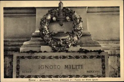 Ak Roma Rom Lazio, Monumento Vittorio Emanuele II, Tomba del Milite Ignoto