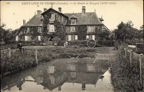 Ak Saint Loup de Fribois Calvados, Manoir de Bézuquet