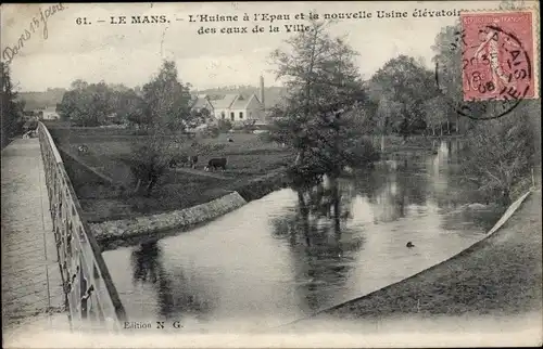 Ak Le Mans Sarthe, L´Huisne à l´Épau et la Nouvelle Usine Élévatoires des Eaux de la Ville