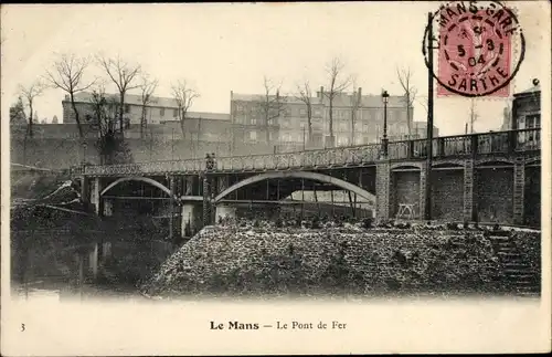 Ak Le Mans Sarthe, Le Pont de Fer