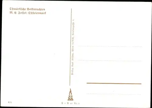 Künstler Ak Fossel, Ostmärkische Volkstrachten, Oststeiermark