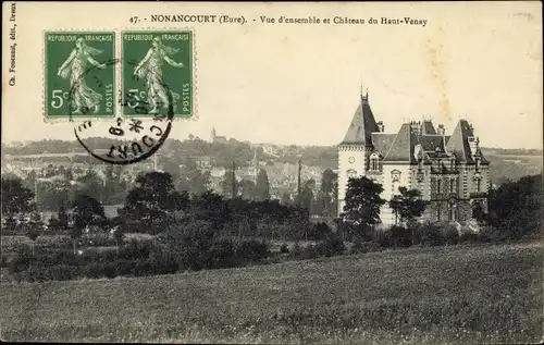 Ak Nonancourt Eure, Vue d´Ensemble et Le Château du Haut Venay