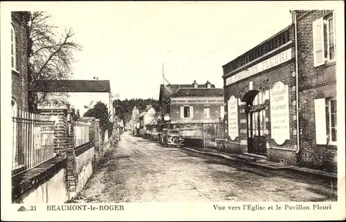 Ak Beaumont le Roger Eure, Vue vers l'Eglise et le Pavillon Fleuri