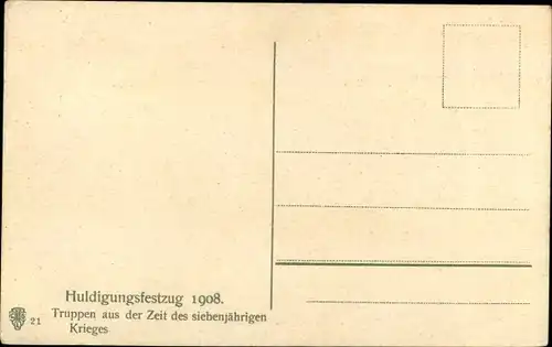 Ak Huldigungsfestzug 1908, Truppen aus der Zeit des siebenjährigen Krieges