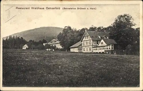 Ak Drübeck Ilsenburg am Nordharz, Restaurant Waldhaus Oehrenfeld