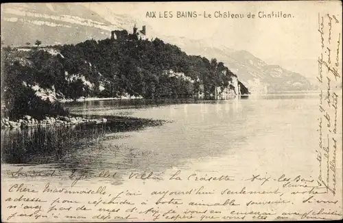 Ak Aix les Bains Savoie, Le Chateaux de Chatillon