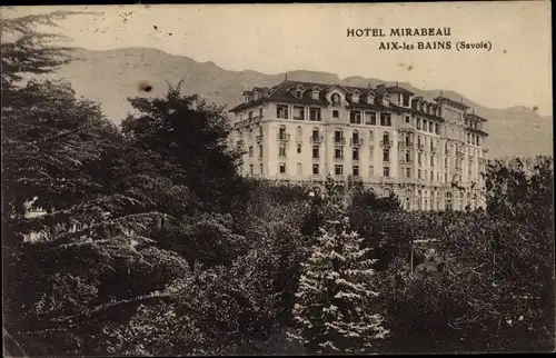 Ak Aix les Bains Savoie, Hotel Mirabeau