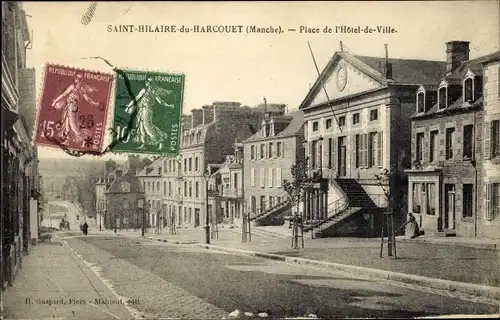 Ak Saint Hilaire du Harcouet Manche, Place de l'Hotel de Ville