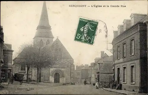 Ak Serquigny Eure, L'Eglise et la Grande Rue