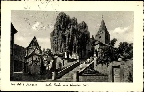 Ak Bad Orb in Hessen, Kath. Kirche und kleinstes Haus