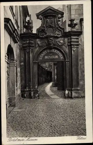 Ak Zittau in Sachsen, Portal zum Museum, Stadtbibliothek