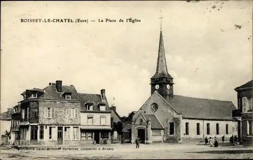 Ak Boissey le Chatel Eure, La Place de l'Eglise