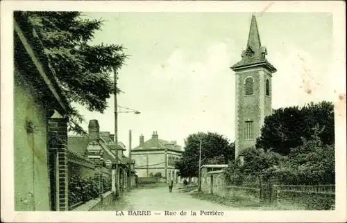 Ak La Barre Eure, Rue de la Ferriere