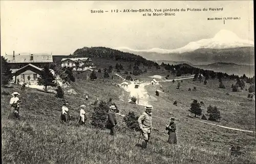 Ak Aix les Bains Savoie, Vue generale du Plateau du Revard et le Mont Blanc