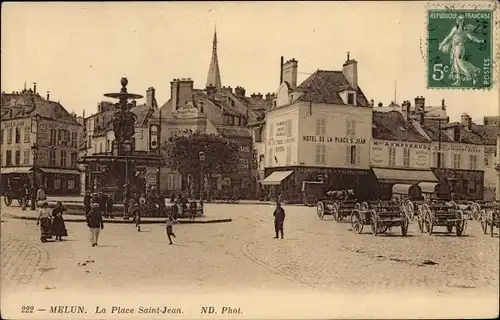 Ak Melun Seine et Marne, La Place Saint Jean, Hotel