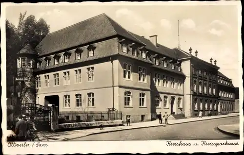 Ak Ottweiler im Kreis Neunkirchen Saarland, Kreishaus und Kreissparkasse