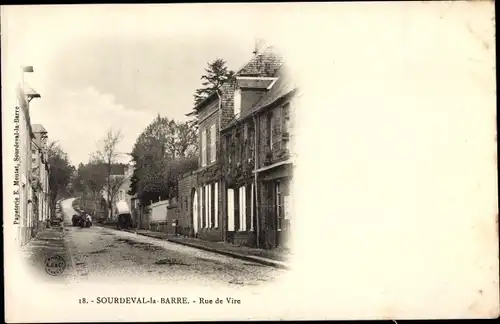 Ak Sourdeval la Barre Manche, Rue de Vire