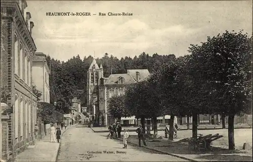 Ak Beaumont le Roger Eure, Rue Chante Reine