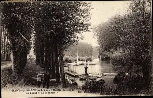 Ak Mary sur Marne Seine et Marne, L'Ancien Moulin de Conde, Le Yacht La Mouette