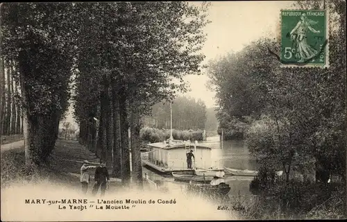 Ak Mary sur Marne Seine et Marne, L'Ancien Moulin de Conde, Le Yacht La Mouette