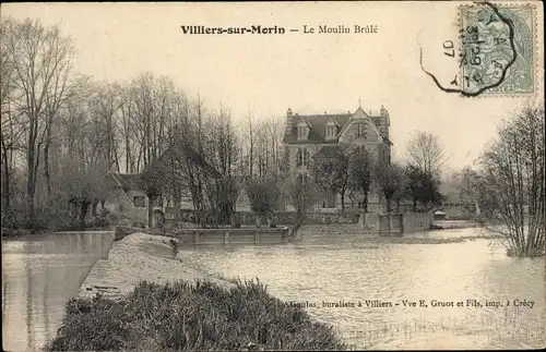 Ak Villiers-sur-Morin Seine et Marne, Le Moulin Brule