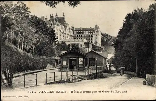 Ak Aix les Bains Savoie, Hotel Bernascon et Gare du Revard, Bahnhof, Gleisseite