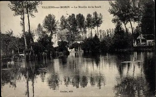Ak Villiers-sur-Morin Seine et Marne, Le Moulin de la Sault