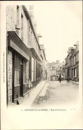 Ak Sourdeval la Barre Manche, Rue de Provence