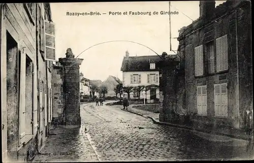 Ak Rozoy en Brie Seine et Marne, Porte et Faubourg de Gironde