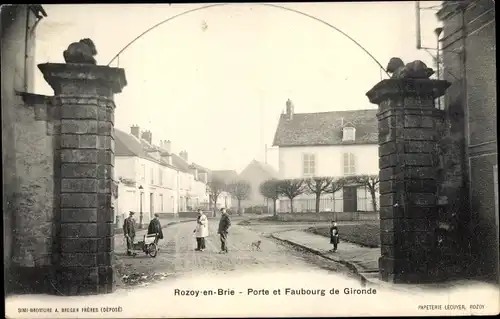 Ak Rozoy en Brie Seine et Marne, Porte et Faubourg de Gironde